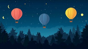 夜空中的梦幻热气球之旅