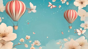 梦幻热气球与烂漫花朵